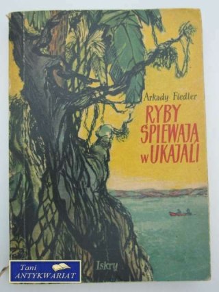 RYBY ŚPIEWAJĄ W UKAJALI