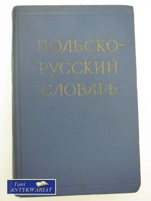 SŁOWNIK POLSKO- ROSYJSKI