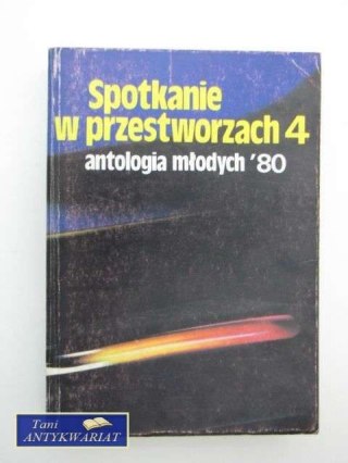 SPOTKANIE W PRZESTWORZACH 4