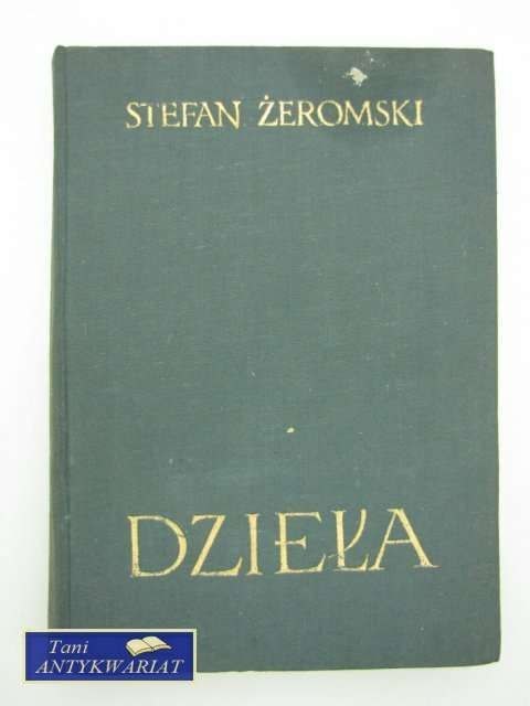 STEFAN ŻEROMSKI DZIEŁA