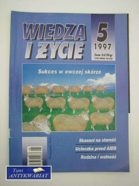 WIEDZA I ŻYCIE NR 5 1997
