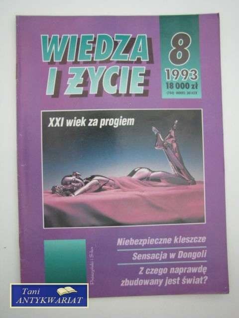WIEDZA I ŻYCIE NR 8 (704) 1993