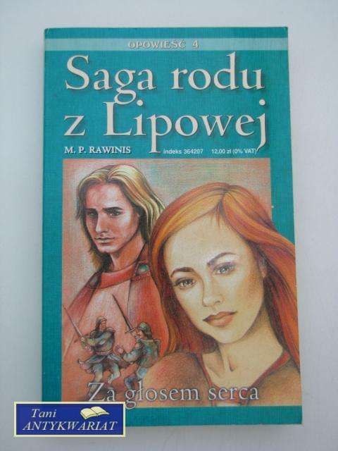 ZA GŁOSEM SERCA SAGA Z RODU LIPOWEJ