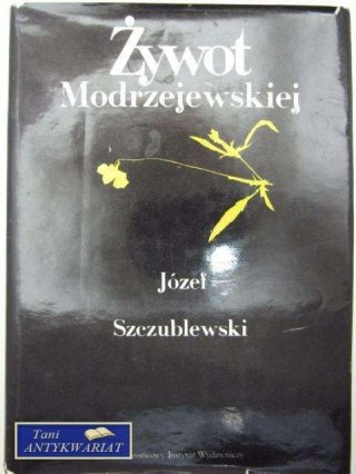 ŻYWOT MODRZEJEWSKIEJ