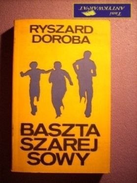 BASZTA SZAREJ SOWY - R. Doroba
