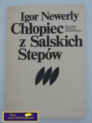 CHŁOPIEC Z SALSKICH STEPÓW-Igor Newerly