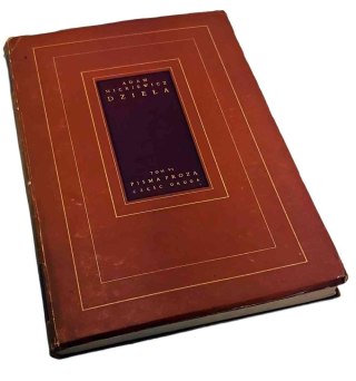 DZIEŁA TOM IV PISMA PROZĄ CZĘŚĆ II wyd. 1952 rok