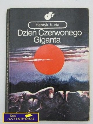 DZIEŃ CZERWONEGO GIGANTA-Henryk Kurta