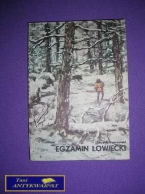 EGZAMIN ŁOWIECKI-E.Kopczyński