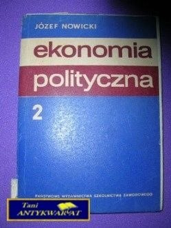 EKONOMIA POLITYCZNA TOM II-J.Nowicki