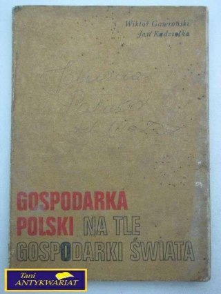 GOSPODARKA POLSKI NA TLE GOSPODARKI ŚWIATA