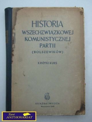 HISTORIA WSZECHZWIĄZKOWEJ KOMUNISTYCZNEJ PARTII