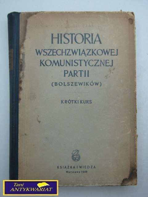 HISTORIA WSZECHZWIĄZKOWEJ KOMUNISTYCZNEJ PARTII