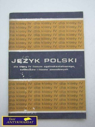 JĘZYK POLSKI DLA KLASY 4 LICEUM OGÓLN.