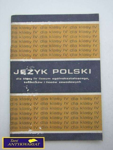 JĘZYK POLSKI DLA KLASY 4 LICEUM OGÓLN.