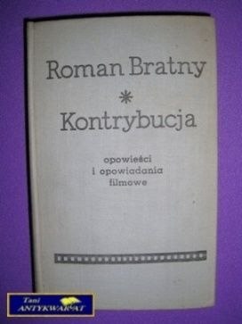 KONTRYBUCJA - Roman Bratny