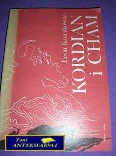 KORDIAN I CHAM - L. Kruczkowski