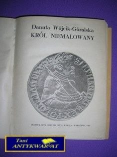 KRÓL NIEMALOWANY-D.Góralska
