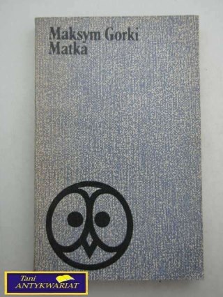 MATKA - Maksym Gorki