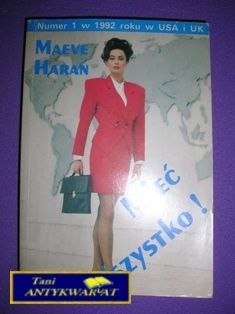 MIEĆ WSZYSTKO-M.Haran