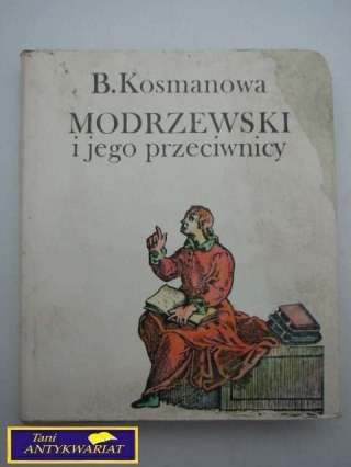 MODRZEJEWSKI I JEGO PRZECIWNICY