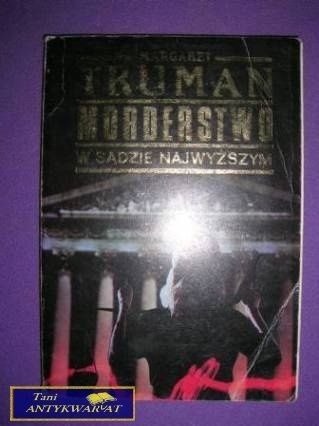 MORDERSTWO W SĄDZIE NAJWYŻSZYM