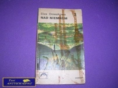 NAD NIEMNEM- Tom II- E. Orzeszkowa
