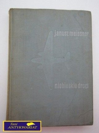 NIEBIESKIE DROGI J. Meissner