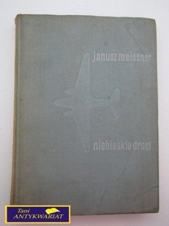 NIEBIESKIE DROGI J. Meissner