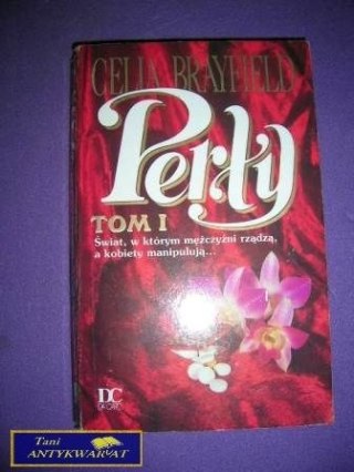 PERŁY TOM I Celia Brayfield