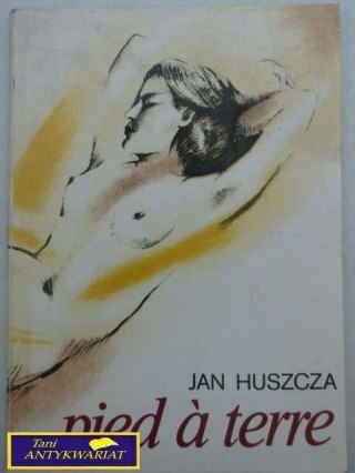 PIED A TERRE Jan Huszcza