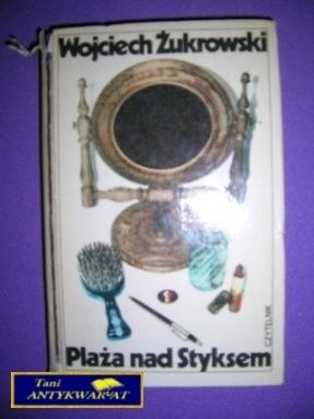 PLAŻA NAD STYKSEM - Wojciech Żukrowski