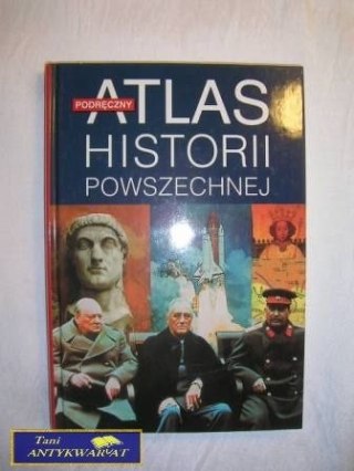 PODRĘCZNY ATLAS HISTORII POWSZECHNEJ