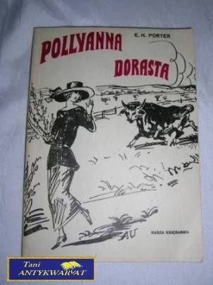 POLLYANNA DORASTA-Eleanor H.Porter