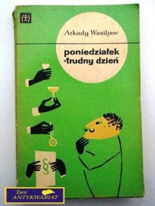 PONIEDZIAŁEK - TRUDNY DZIEŃ - A.Wasiljew
