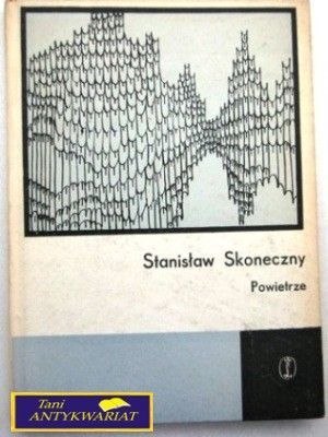 POWIETRZE Stanisław Skoneczny