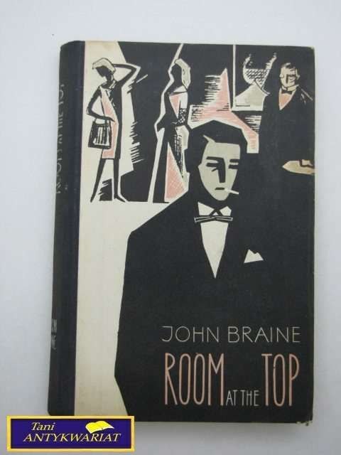 ROOM AT THE TOP - J. Braine ROOM AT THE TOP - J. Braine