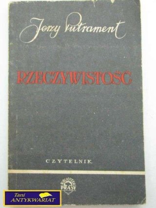 RZECZYWISTOŚĆ-J.Putrament