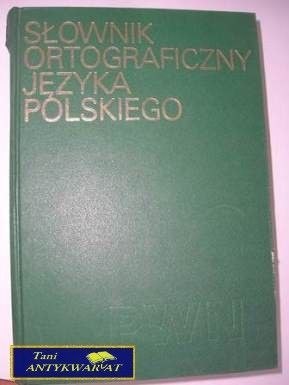 SŁOWNIK ORTOGRAFICZNY JĘZYKA POLSKIEGO