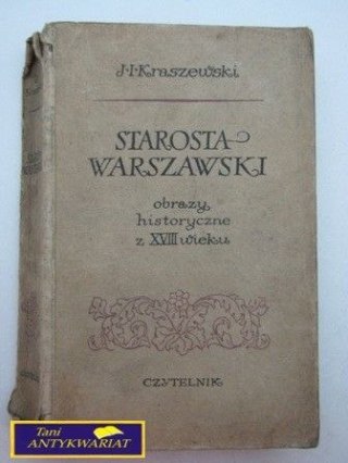 STAROSTA WARSZAWSKI OBRAZY HISTORYCZNE Z XVIII..