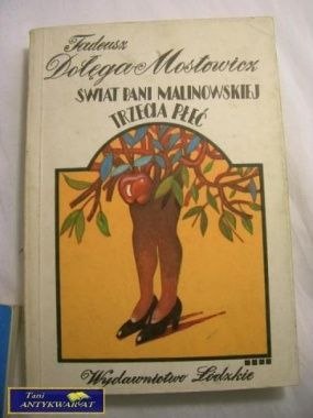 ŚWIAT PANI MALINOWSKIEJ TRZECIA PŁEĆ- TADEUSZ D