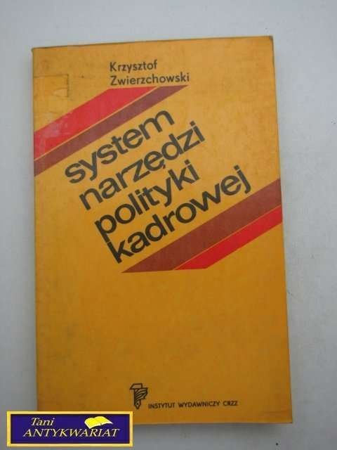 SYSTEM NARZĘDZI POLITYKI KADROWEJ