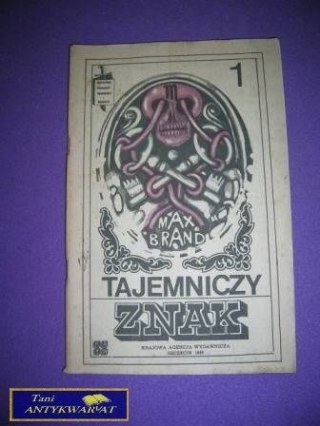 TAJEMNICZY ZNAK 1 Max Brand