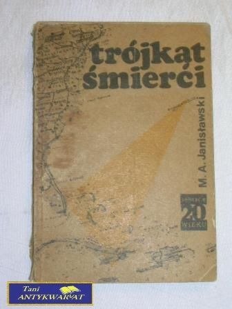 TRÓJKĄT ŚMIERCI Maciej Aleksander Janisławski