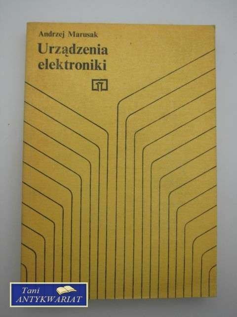 URZĄDZENIA ELEKTRONIKI Andrzej Maruszak