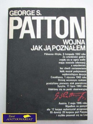 WOJNA JAK JĄ POZNAŁEM-G.PATTON