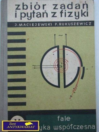 ZBIÓR ZADAŃ I PYTAŃ Z FIZYKI FALE...