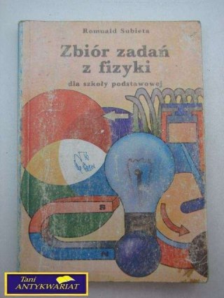 ZBIÓR ZADAŃ Z FIZYKI- Romuald Subieta