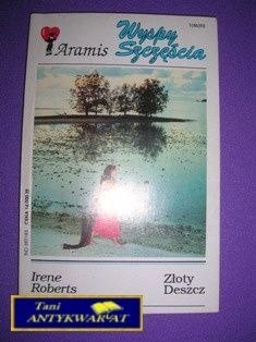 ZŁOTY DESZCZ - Irene Roberts