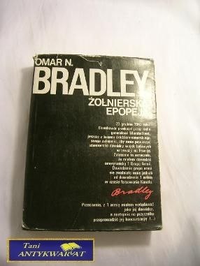 ŻOŁNIERSKA EPOPEJA-OMAR N.BRADLEY